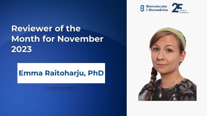 The Reviewer of the Month for November 2023: Emma Raitoharju, PhD