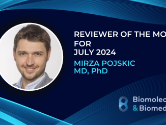 The Reviewer of the Month for July 2024: Mirza Pojskic, MD, PhD