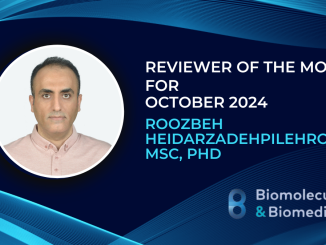 The Reviewer of the Month for October 2024: Roozbeh Heidarzadehpilehrood, MSc, PhD